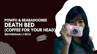 Powfu amp beabadoobee  death bed coffee for your head lirik  terjemahan [upl. by Itteb25]