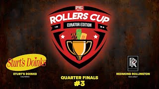 Rollers Cup Quarter Finals 3 Sturt’s Doinks vs Redmond Rollington [upl. by Ecilayram169]