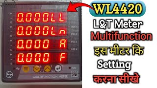 WL4420 METER SETTING । multifunction meter setting । WL4420 meter । LampT meter setting। [upl. by Atelra]