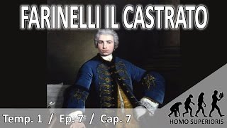 La Historia de Farinelli quotil castratoquot [upl. by Cynara]