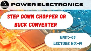 step down chopper or buck converterpower electronicsbtech 5th semelectrical [upl. by Mccormac905]