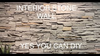 Interior Stone Wall DIY How To Install Faux Stone on Interior Wall All by Yourself [upl. by Amoeji]