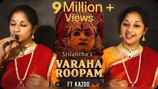 Varaha Roopam  Ft Kazoo  Srilalitha Singer  Kantara [upl. by Marita]