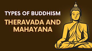 Different Types Of Buddhism Explained Theravada and Mahayana  typesofbuddhism schoolsofbuddhism [upl. by Nnaytsirk794]