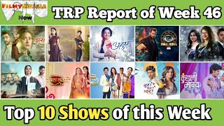 FMN TRP Report of Week 46  Top 10 Popular Shows of this Week [upl. by Huda]