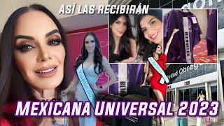 Mexicana Universal 2023  Candidatas rumbo a Aguascalientes y así las recibirán [upl. by Comyns152]