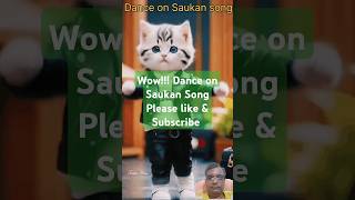 Dance on saukan song❤️❤️ shorts songtrending love viral2024 funny viralpost reals cute [upl. by Weksler]