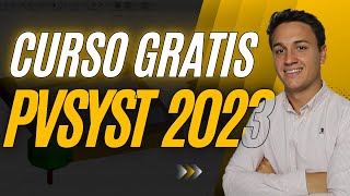 🌞 CURSO GRATIS DE PVSYST 2023  Simulación de Instalaciones Solares [upl. by Jew]