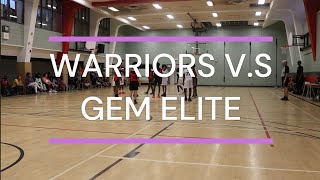 WARRIORS VS GEM ELITE MTL [upl. by Adriane]