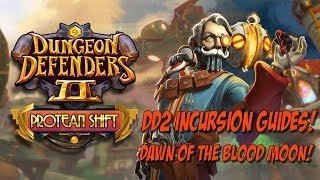 DD2 Incursion Guides  Dawn of the Blood Moon [upl. by Burn]