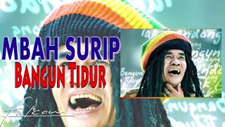 Mbah Surip  Bangun Tidur Official Audio [upl. by Tabb]