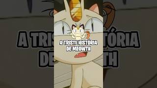 A triste historia do Meowth em Pokémon [upl. by Jezreel]