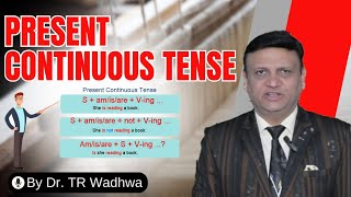 Present Continuous Tense Explained  English By Wadhwa Sir [upl. by Huntington]