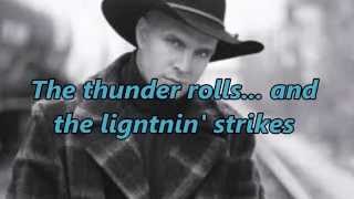 Garth Brooks  The Thunder Rolls With Lyrics And Pics [upl. by Virginie]