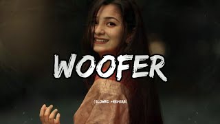 Woofer Lofi Song  Slowed  Reverb  Dr Zeus  Rc Lofi [upl. by Champagne19]