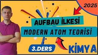 Aufbau Kuralı  Modern Atom Teorisi  11Sınıf Kimya  3Ders [upl. by Klute]