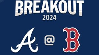 Atlanta Braves vs Boston Redsox Baseball MLB SPRING BREAKOUT LIVE Stream Braves Country PlayByPlay [upl. by Hamish890]