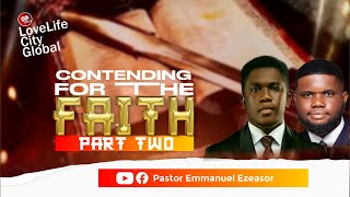 PLEROMA THURSDAY II CONTENDING FOR THE FAITH PART 2 II PST EMMANUEL EZEASOR [upl. by Roeser303]