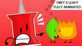 FIREY X LEAFY Full Song ANIMATED [upl. by Jose]