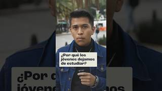 ¿Por qué los jóvenes dejan de estudiar [upl. by Yttak526]