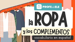 👟🩳👒⌚ Vocabulario de la ropa en español  ProfedeELEes [upl. by Yug]