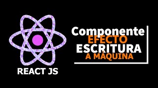 Efecto máquina de escribir con React Texto animado escribiendo letra a letra Tutorial [upl. by Winterbottom]