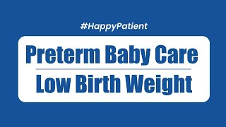 Preterm Baby Care  Low Birth Weight  Medicover Hospitals [upl. by Enelkcaj]