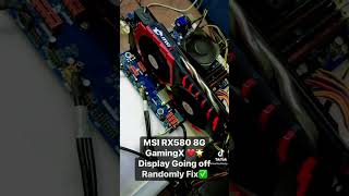 MSI RX580 GamingX 8G Fix ❤️✅ [upl. by Hgierb15]