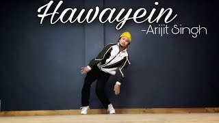 Hawayein slowedreverb  Arijit Singh  Dance Video  Lyrical Flow  Freestyle By Anoop Parmar [upl. by Akemet]