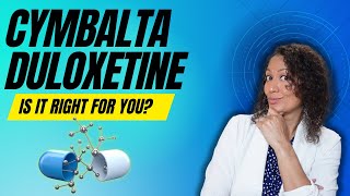 Cymbalta Duloxetine What you NEED to know [upl. by Iahs]