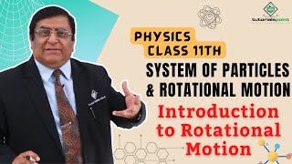 Class 11th – Rotational Motion  System of Particles and Rotational Motion  Tutorials Point [upl. by Maretz339]