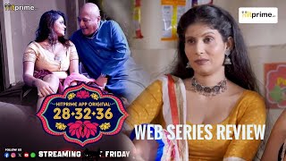 28 32 36 Web Series Review  Hitprime App  Bharti jha Babita Yadav  Full Of Fantasy [upl. by Akram]