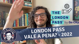 London Pass vale a pena ATUALIZADO 2022 [upl. by Massey]