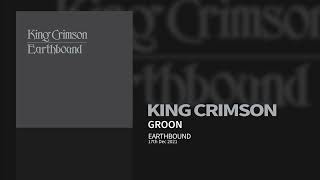 King Crimson  Groon Earthbound Live [upl. by Esineg]