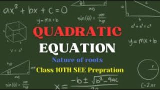 Nature of Roots Quadratic Equation  Mathematics  Class 10 SEE Prep Nepal  Nepal  Lecture4 [upl. by Ahsinauj]