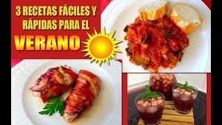 3 RECETAS de VERANO FACILES RAPIDAS y BARATAS 😎 🌞🌞🌞 [upl. by Ameg255]