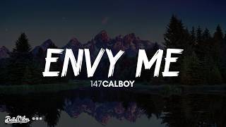 147Calboy  Envy Me Lyrics 🎵 [upl. by Alicia]