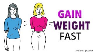 18 Foods and Supplements to Gain Weight Quickly [upl. by Noirda]