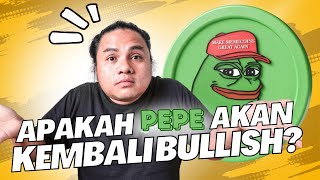 Apakah PEPE Akan Kembali Bullish [upl. by Norrab823]