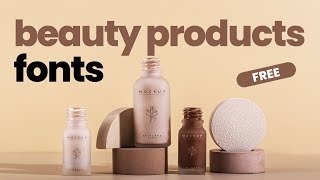 6 Typefaces Perfect for Beauty Products Packaging design FREE download [upl. by Allebara]