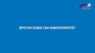 Øystein Sunde og Arbeiderpartiet [upl. by Barrada]