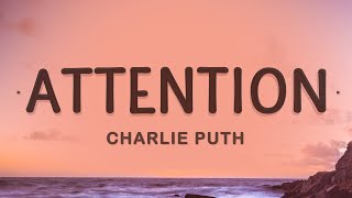 Charlie Puth  Attention Lyrics [upl. by Airogerg666]