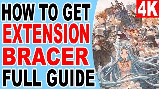 How to Get Extension Bracer All Farming Spot Location  Granblue Fantasy Relink [upl. by Ivens]