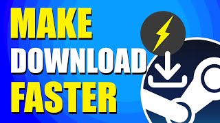 How To Make Your Steam Games Download Faster Easy Steps [upl. by Ananna]