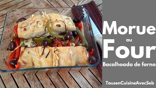 MORUE au FOUR  BACALHAU AO FORNO Tous en cuisine avec Seb [upl. by Adiene]