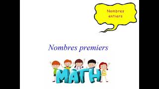 5ème  N03  Nombres premiers [upl. by Roda979]