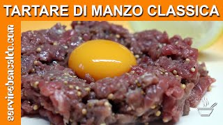 TARTARE DI MANZO  Ricetta classica alla Francese [upl. by Bucella70]