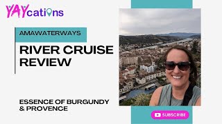 AmaWaterways Essence of Burgundy and Provence River Cruise on the Saone and Rhone Review [upl. by Anoif417]