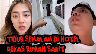 TIDUR SEMALAM DI HOTEL BEKAS RUMAH SAKIT 😱👻 [upl. by Noevad]