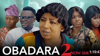 Obadara 2 Latest Yoruba Movie 2024 Drama Mide Martins Ademola onitiri Yetunde Barnabas [upl. by Elsworth]